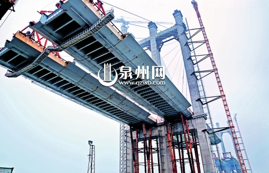 泉州湾跨海大桥7月底前主桥合龙 明年上半年通车